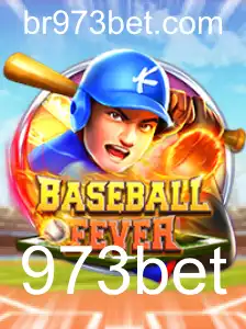 BaseballFever: Descubra o Jogo que Está Dominando o Mundo com 973bet